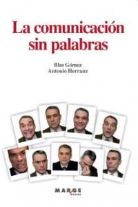 La comunicación sin palabras, de Gómez Gómez, Blas | portada del libro