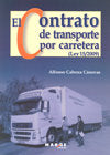 El contrato de transporte por carretera (Ley 15/2009), de Cabrera Cánovas, Alfonso | portada del libro
