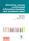 Infecciones, vacunas y enfermedad inflamatoria intestinal, ¿qué necesitamos saber?, de Ricart, Elena | portada del libro