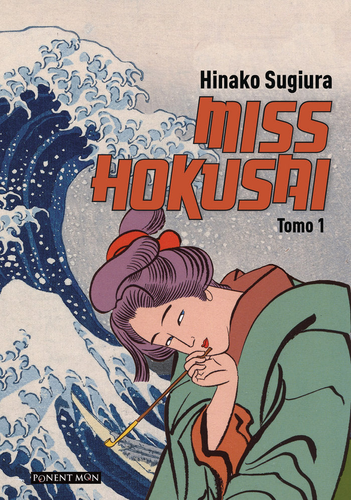 MISS HOKUSAI TOMO 1, de SUGIURA, HINAKO | portada del libro