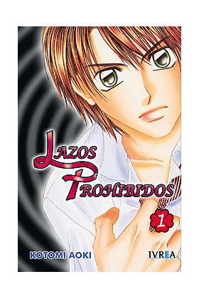 LAZOS PROHIBIDOS 01, de KOTOMI AOKI | portada del libro