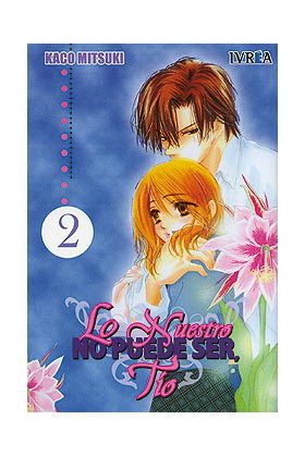 LO NUESTRO NO PUEDE SER TIO N 02, de MITSUKI KACO | portada del libro