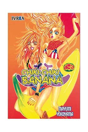 CHIKI CHIKI BANANA, de YOKOYAMA, MAYUMI | portada del libro