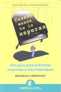 Cuando menos te lo esperas, de LINDKVIST, MAGNUS | portada del libro