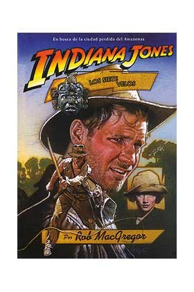 Indiana Jones y los siete velos, de McGregor, Rob | portada del libro