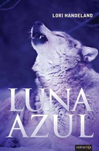 Luna azul, de Lori Handeland | portada del libro