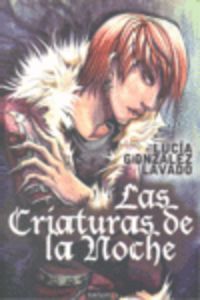 Las criaturas de la noche, de Lucía González Lavado | portada del libro