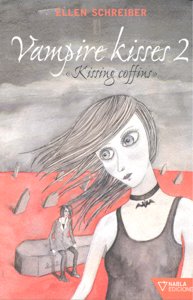 Vampire kisses 2. Kissing coffins, de Ellen Schreiber | portada del libro