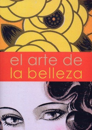 El arte de la belleza, de BIBLIOTECA NACIONAL | portada del libro