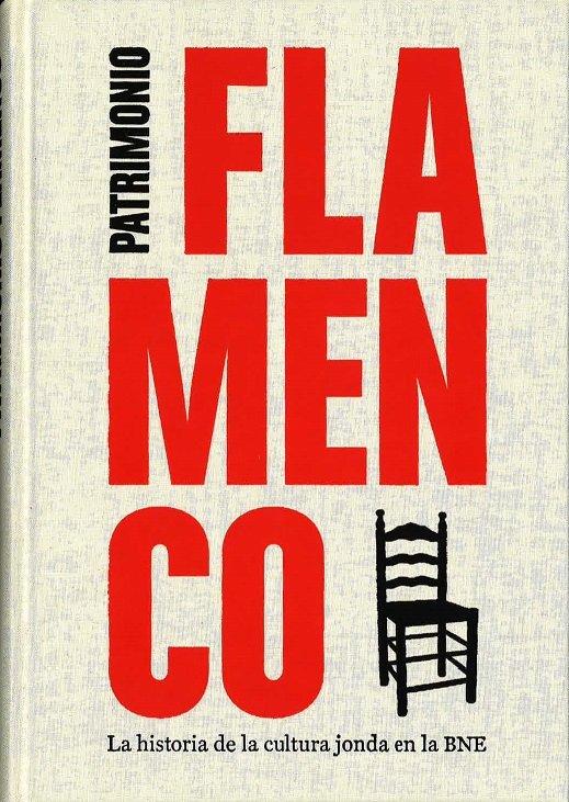 Patrimonio Flamenco. La historia de la cultura jonda en la BNE, de VV.AA. | portada del libro