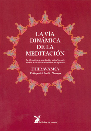 La vía dinámica de la meditación, de Dhiravamsa | portada del libro