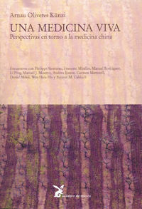 UNA MEDICINA VIVA, de OLIVERES, ARNAU | portada del libro