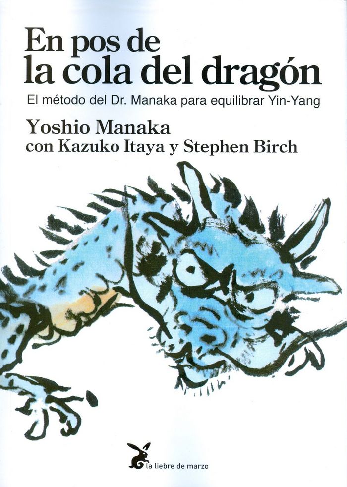 EN POS DE LA COLA DEL DRAGON, de MANAKA, YOSHIO | portada del libro