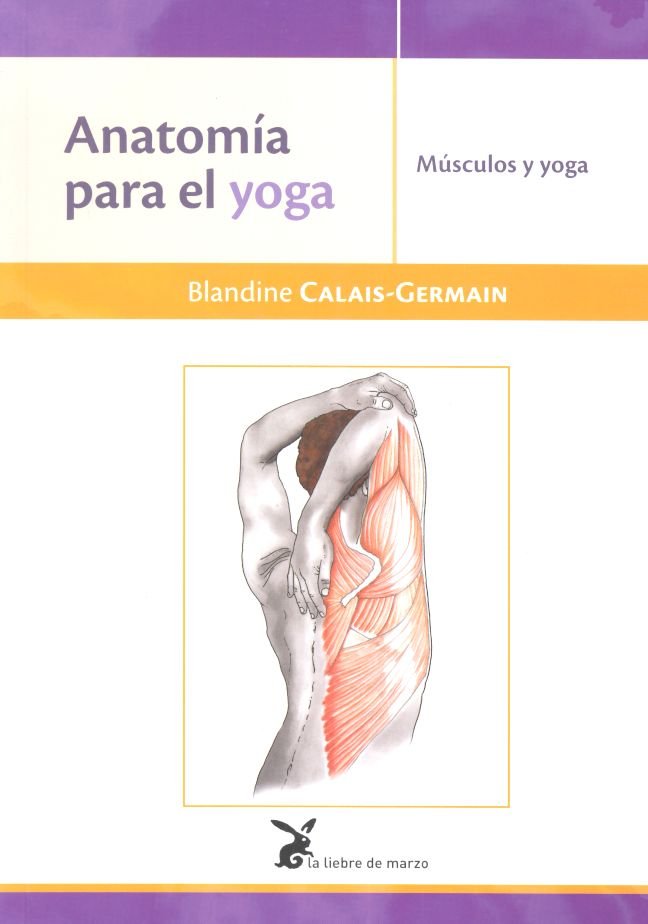 ANATOMIA PARA EL YOGA, de CALAIS-GERMAIN, BLANDINE | portada del libro