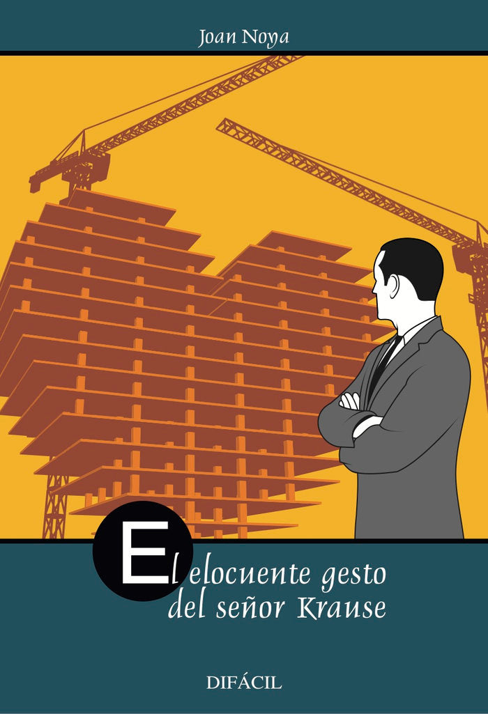 El elocuente gesto del señor Krause, de NOYA,JOAN | portada del libro