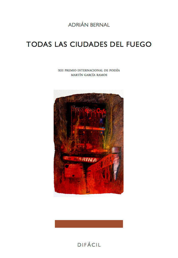 Todas las ciudades del fuego, de Bernal Herce | portada del libro
