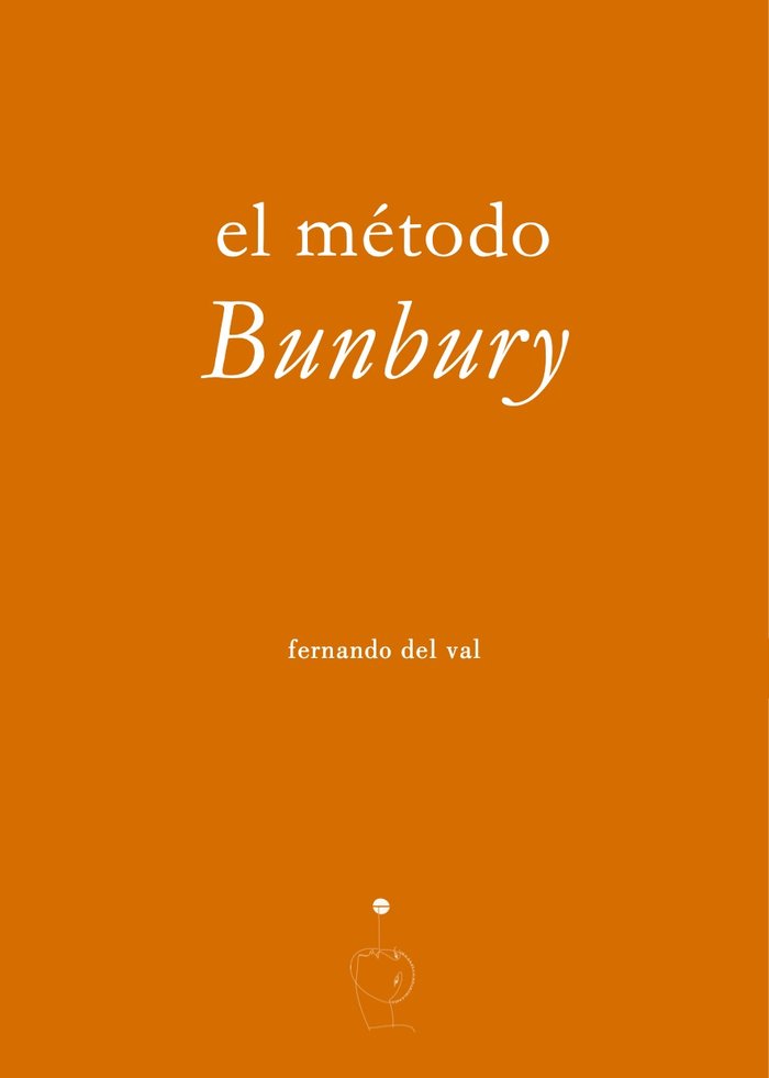 El método Bunbury, de del Val | portada del libro