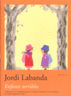 Enfants terribles, de Labanda, Jordi | portada del libro
