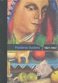 Diego Rivera. Palabras Ilustres. 1921-1957, de Pliego, Roberto | portada del libro