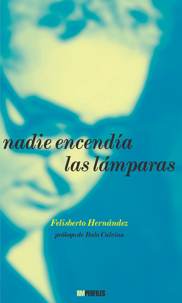 NADIE ENCENDIA LAS LAMPARAS    *, de HERNANDEZ | portada del libro