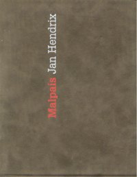 Malpais. Jan Hendrix, de Bonet, Juan Manuel | portada del libro
