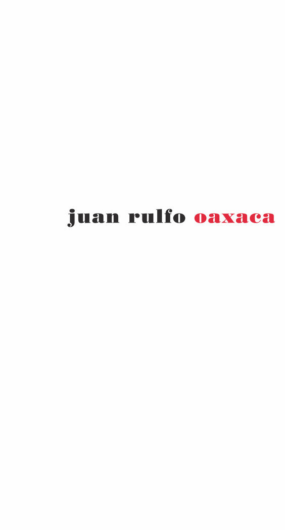 OAXACA - JUAN RULFO  *, de RULFO | portada del libro
