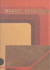 Manuel Felguerez, de FELGUEREZ, MANUEL | portada del libro