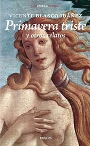 Primavera triste y otros relatos, de Blasco Ibáñez, Vicente | portada del libro