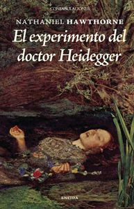 El experimento del Dr. Heidegger, de Hawthorne, Nathaniel | portada del libro
