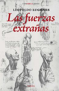 Las fuerzas extrañas, de Lugones, Leopoldo | portada del libro