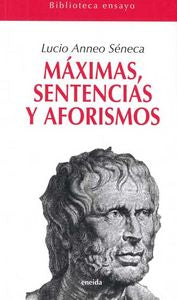 Máximas, Sentencias y aforismos, de Séneca, Lucio Anneo | portada del libro