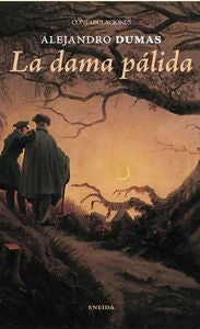 La Dama Pálida, de Dumas, Alejandro | portada del libro