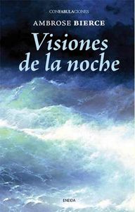 Visiones de la noche, de áAmbrose, Bierce | portada del libro