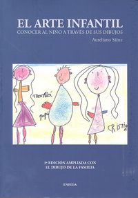 EL ARTE INFANTIL. Conocer al niño a través de sus dibujos, de Sainz Martín, Aureliano | portada del libro