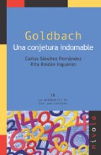 GOLDBACH. Una conjetura indomable, de Carlos Sánchez | portada del libro
