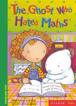 The Ghost who hated Maths, de Ortega de la Cruz, Rafael | portada del libro