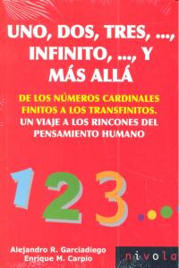 Uno, dos, tres ..., infinito ..., y más allá, de Garciadiego Dantan | portada del libro