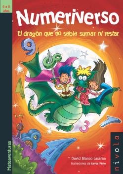 Numeriverso. El dragón que no sabía sumar ni restar, de Blanco Laserna, David | portada del libro
