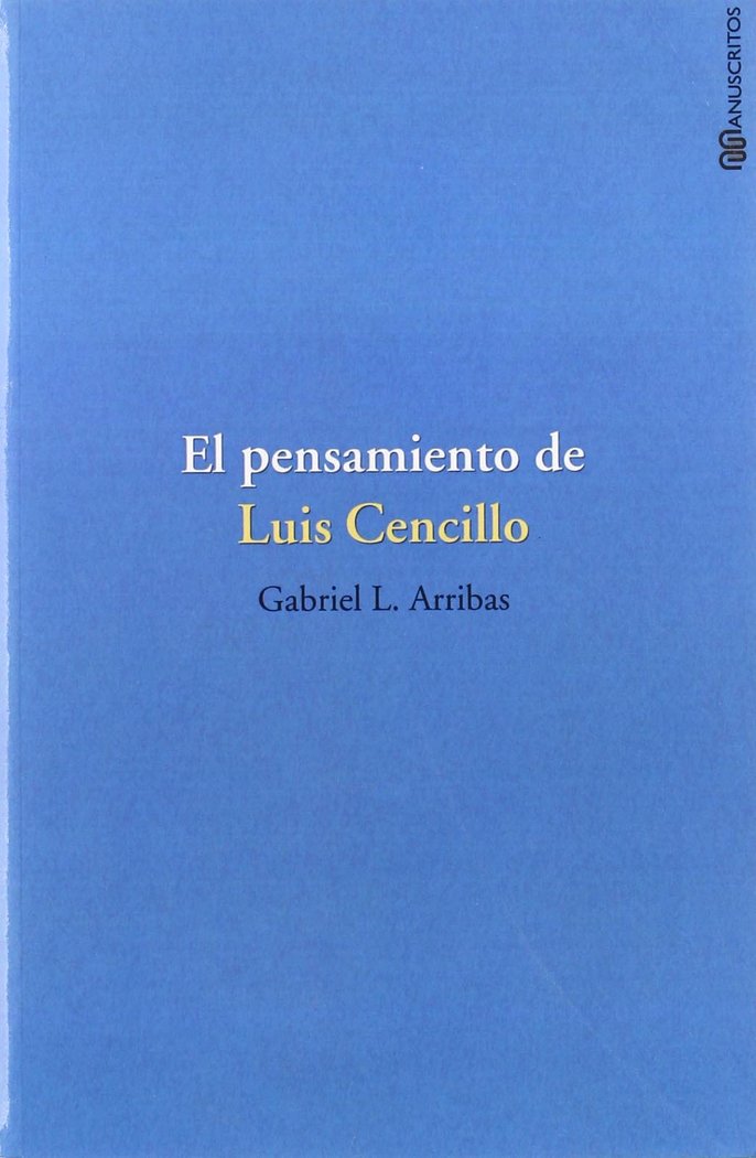 EL PENSAMIENTO DE LUIS CENCILLO, de GABRIEL L. ARRIBAS | portada del libro