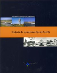 Historia de los aeropuertos de Sevilla, de Utrilla, Luis | portada del libro