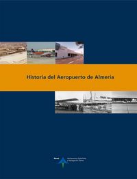 Historia del Aeropuerto de Almería, de Utrilla, Luis | portada del libro