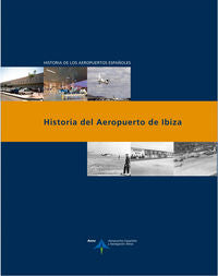Historia del Aeropuerto de Ibiza, de Utrilla, Luis | portada del libro