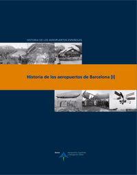 Historia de los aeropuertos de Barcelona, de Utrilla, Luis | portada del libro