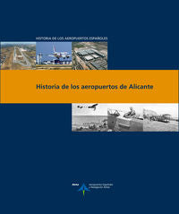 Historia de los aeropuertos de Alicante, de Utrilla, Luis | portada del libro