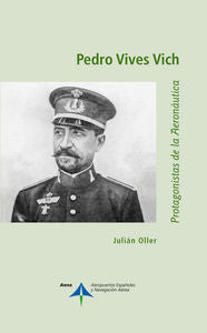 Pedro Vives Vich, de Oller, Julián | portada del libro