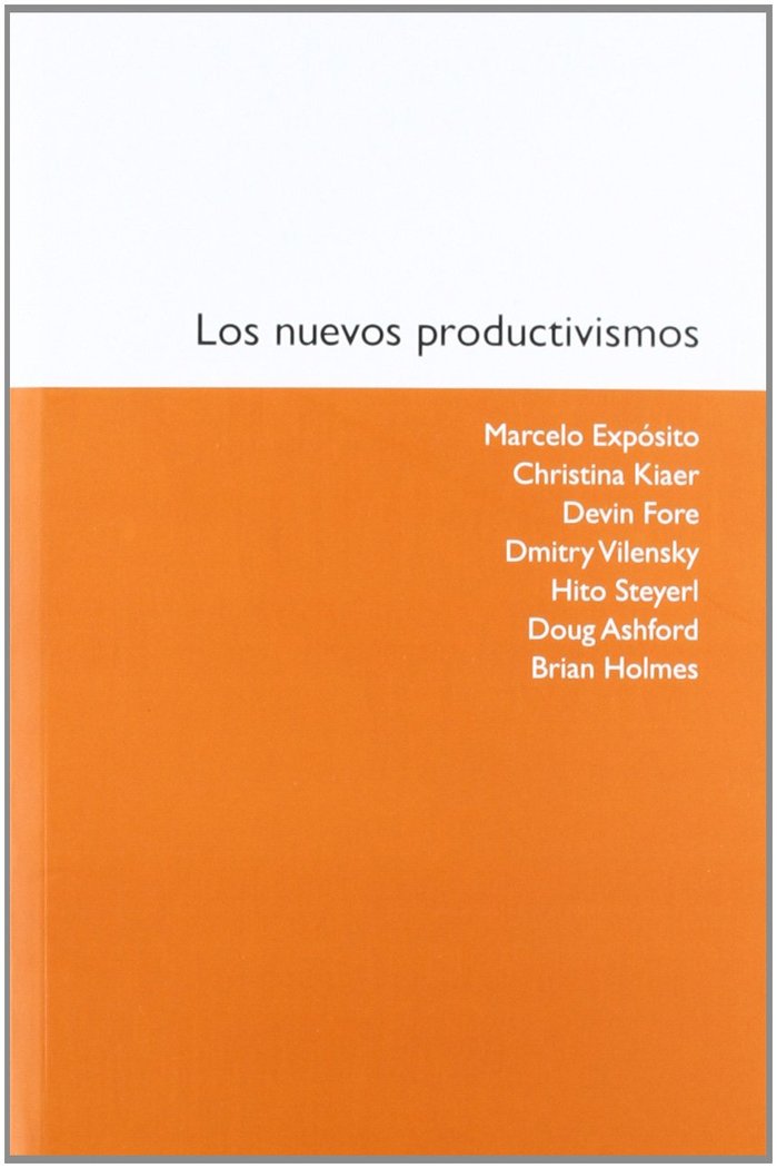 Los nuevos productivismos, de EXPOSITO | portada del libro