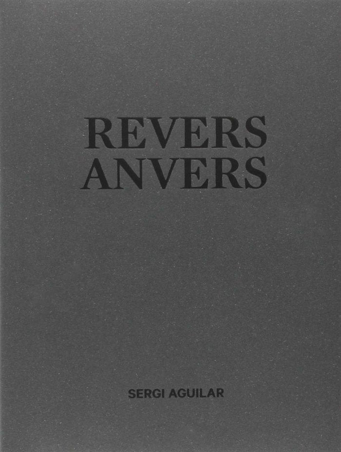 Sergi Aguilar. Revers Anvers, de AGUILAR, SERGI | portada del libro