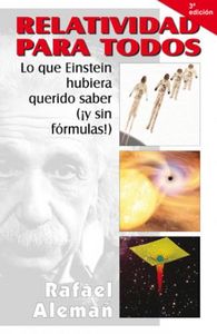 Relatividad para todos: lo que Einstein hubiera querido saber, de Alemañ Berenguer | portada del libro