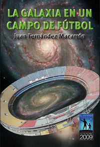 La Galaxia en un campo de fútbol, de Fernández Macarrón | portada del libro