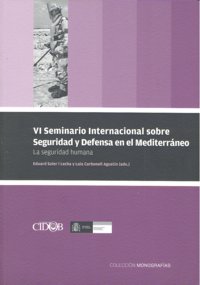 IV SEMINARIO INT.SEGURIDAD DEFENSA LA SEGURIDAD HUMANA, de SOLER#CARBONELL | portada del libro